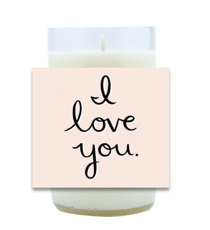 I Love You Hand Poured Soy Candle | Furbish & Fire Candle Co.