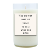 Weak Ass B Hand Poured Soy Candle | Furbish & Fire Candle Co.