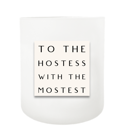 Hostess With the Mostest Hand Poured Soy Candle | Furbish & Fire Candle Co.