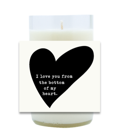 Bottom Of My Heart Hand Poured Soy Candle | Furbish & Fire Candle Co.