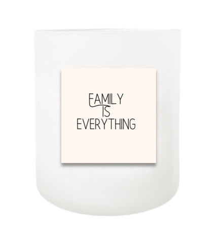 Family Is Everything Hand Poured Soy Candle | Furbish & Fire Candle Co.